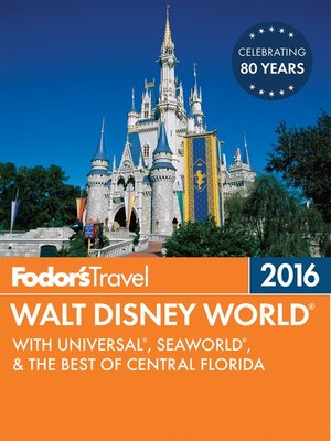 cover image of Fodor's Walt Disney World 2016
